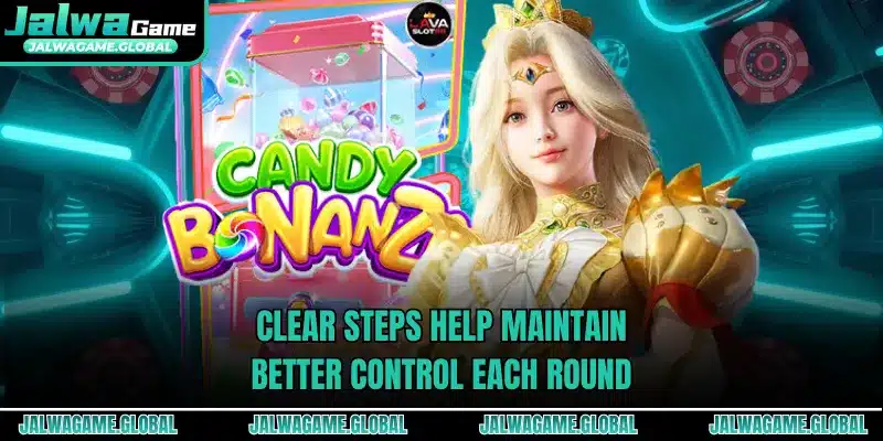 Clear steps help maintain better control each round