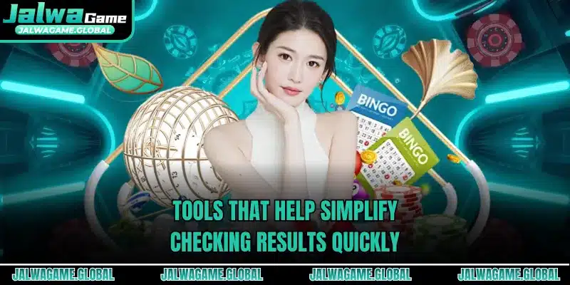 Tools that help simplify checking results quickly